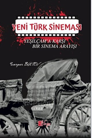 Yeni Türk Sineması - Yeşilçam'a Karşı Bir Sinema Arayışı - Halkkitabev