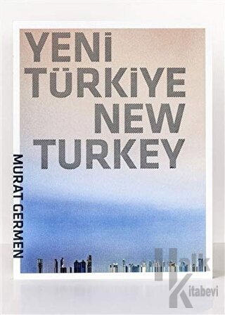 Yeni Türkiye - New Turkey (Ciltli)