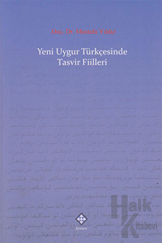 Yeni Uygur Türkçesinde Tasvir Fiilleri - Halkkitabevi