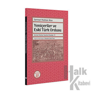 Yeniçeriler ve Eski Türk Ordusu - Halkkitabevi