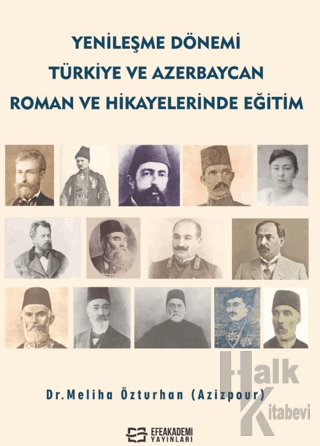 Yenileşme Dönemi Türkiye ve Azerbaycan Roman ve Hikâyelerinde Eğitim