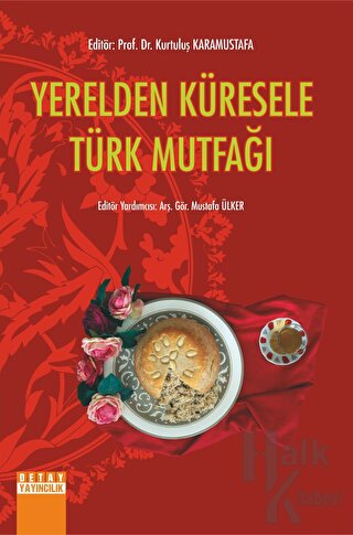 Yerelden Küresele Türk Mutfağı - Halkkitabevi