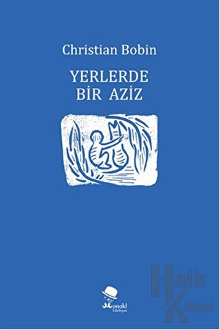 Yerlerde Bir Aziz - Halkkitabevi