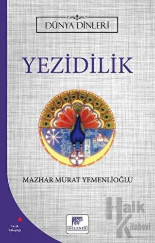 Yezidilik - Dünya Dinleri - Halkkitabevi