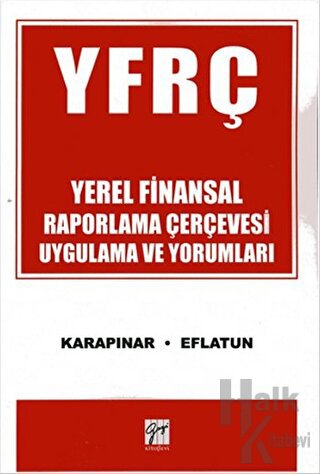 YFRC Yerel Finansal Raporlama Çerçevesi Uygulama ve Yorumları