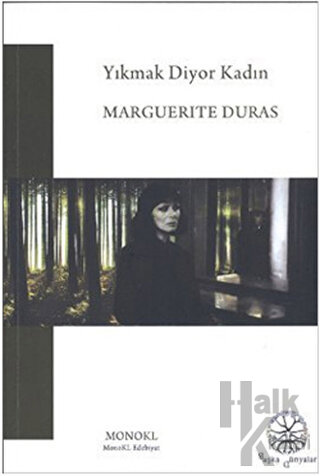 Yıkmak Diyor Kadın