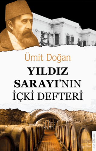 Yıldız Sarayı'nın İçki Defteri - Halkkitabevi