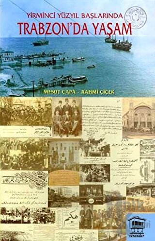 Yirminci Yüzyıl Başlarında Trabzon’da Yaşam - Halkkitabevi