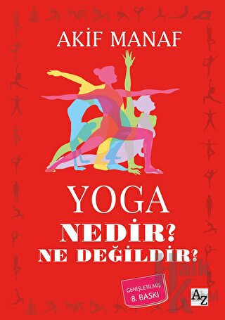 Yoga Nedir? Ne Değildir? - Halkkitabevi