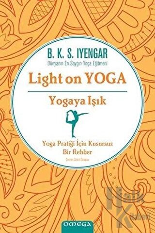 Yogaya Işık - Light on Yoga (Ciltli) - Halkkitabevi