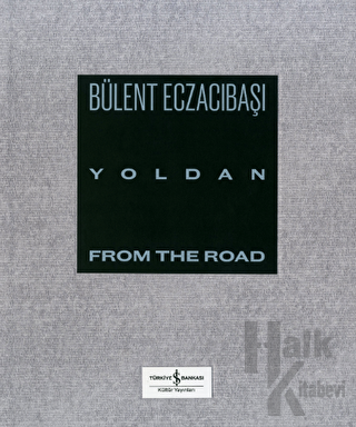 Yoldan - From The Road (Ciltli) - Halkkitabevi