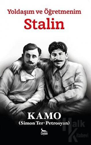 Yoldaşım ve Öğretmenim Stalin - Halkkitabevi