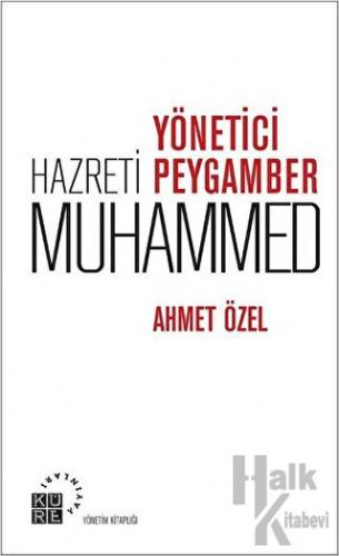 Yönetici Peygamber Hz. Muhammed