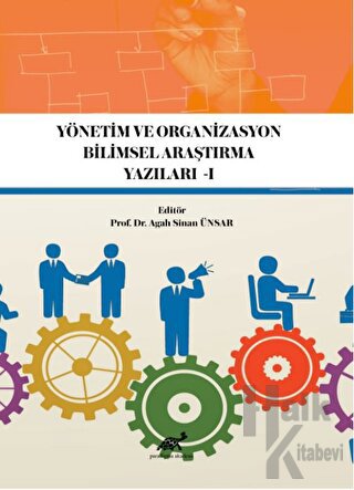 Yönetim ve Organizasyon Bilimsel Araştırma Yazıları -1