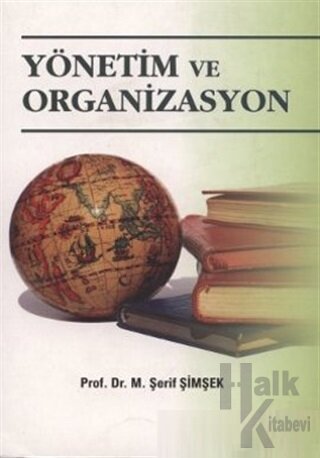 Yönetim ve Organizasyon - Halkkitabevi