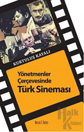 Yönetmenler Çerçevesinde Türk Sineması - Halkkitabevi