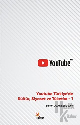 Youtube Türkiye'de Kültür, Siyaset ve Tüketim 1 - Halkkitabevi
