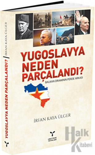 Yugoslavya Neden Parçalandı? - Halkkitabevi
