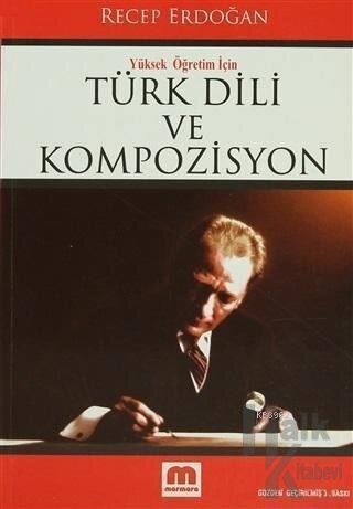 Yüksek Öğretim İçin Türk Dili ve Kompozisyon - Halkkitabevi