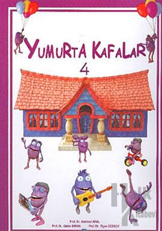 Yumurta Kafalar - 4