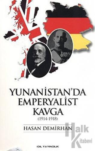 Yunanistan’da Emperyalist Kavga (1914 - 1918)