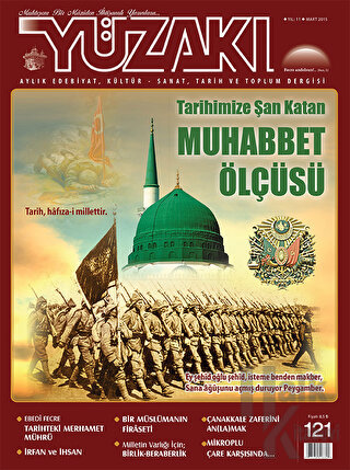 Yüzakı Aylık Edebiyat, Kültür - Sanat, Tarih ve Toplum Dergisi Sayı: 121
