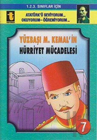 Yüzbaşı M. Kemal’in Hürriyet Mücadelesi (Eğik El Yazısı) - Halkkitabev