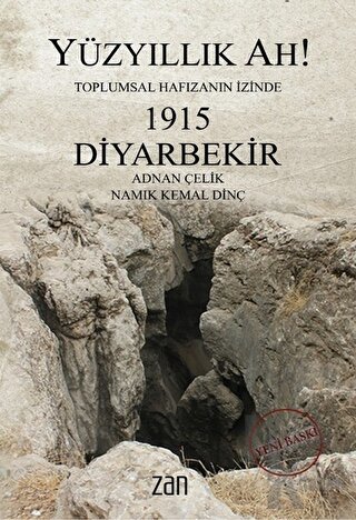Yüzyıllık Ah! 1915 Diyarbekir - Adnan Çelik -Halkkitabevi