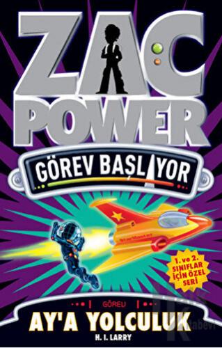 Zac Power - Ay’a Yolculuk - Halkkitabevi