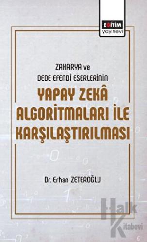 Zaharya ve Dede Efendi Eserlerinin Yapay Zeka Algoritmaları ile Karşılaştırılması