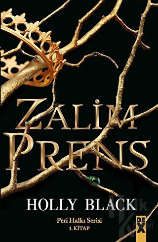 Zalim Prens - Peri Halkı Serisi 1. Kitap (Ciltli) - Halkkitabevi