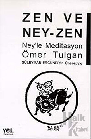 Zen ve Ney-Zen Ney’le Meditasyon - Halkkitabevi