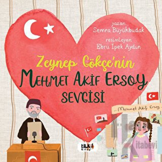 Zeynep Gökçe'nin Mehmet Akif Ersoy Sevgisi - Halkkitabevi