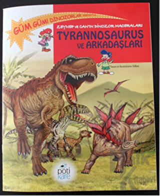 Zeynep ve Can’ın Dinozor Maceraları: Tyrannosaurus ve Arkadaşları