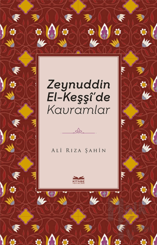 Zeynuddin El-Keşşi'de Kavramlar - Halkkitabevi