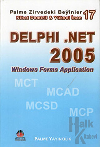Zirvedeki Beyinler 18 / Delphi .Net 2005 - Halkkitabevi