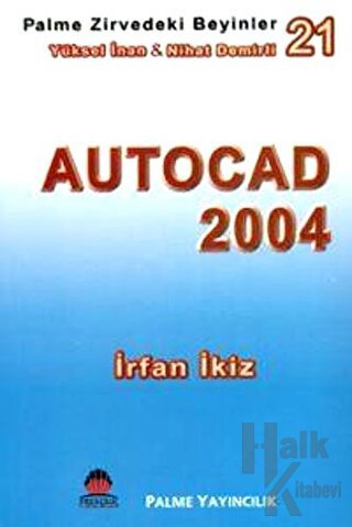 Zirvedeki Beyinler 21 / Autocad 2004
