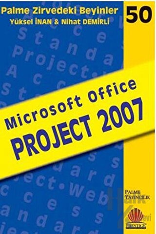 Zirvedeki Beyinler 50 / Microsoft Office PROJECT 2007 - Halkkitabevi