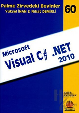 Zirvedeki Beyinler 60 / Microsoft Visual C# .NET 2010 - Halkkitabevi