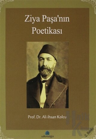Ziya Paşa’nın Poetikası - Halkkitabevi