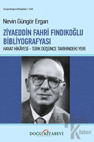 Ziyaeddin Fahri Fındıkoğlu Bibliyografyası - Halkkitabevi