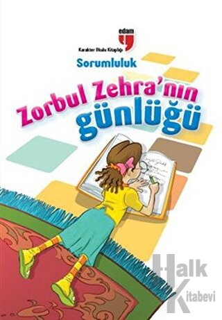 Zorbul Zehra'nın Günlüğü - Sorumluluk - Halkkitabevi