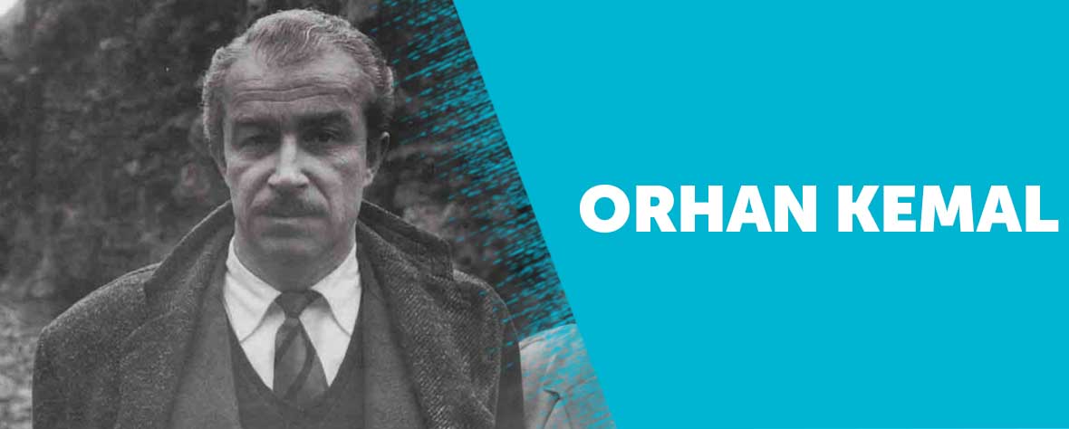 Orhan Kemal: Türk Edebiyatının Büyük Yazarı